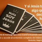 Hola Soy Jesús | Material de evangelismo